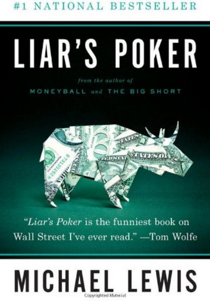 《说谎者的扑克牌:华尔街的投资游戏 讲述所罗门兄弟公司的前世和终结》
