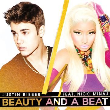 Justin Bieber & Nicki MinajBeauty and a Beat