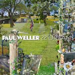 <font color=#808080>22 Dreams<br>Paul Weller</font>