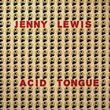 JennyLewisAcidTongue