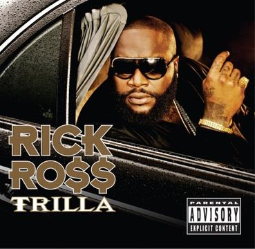 רRickRoss--Trilla